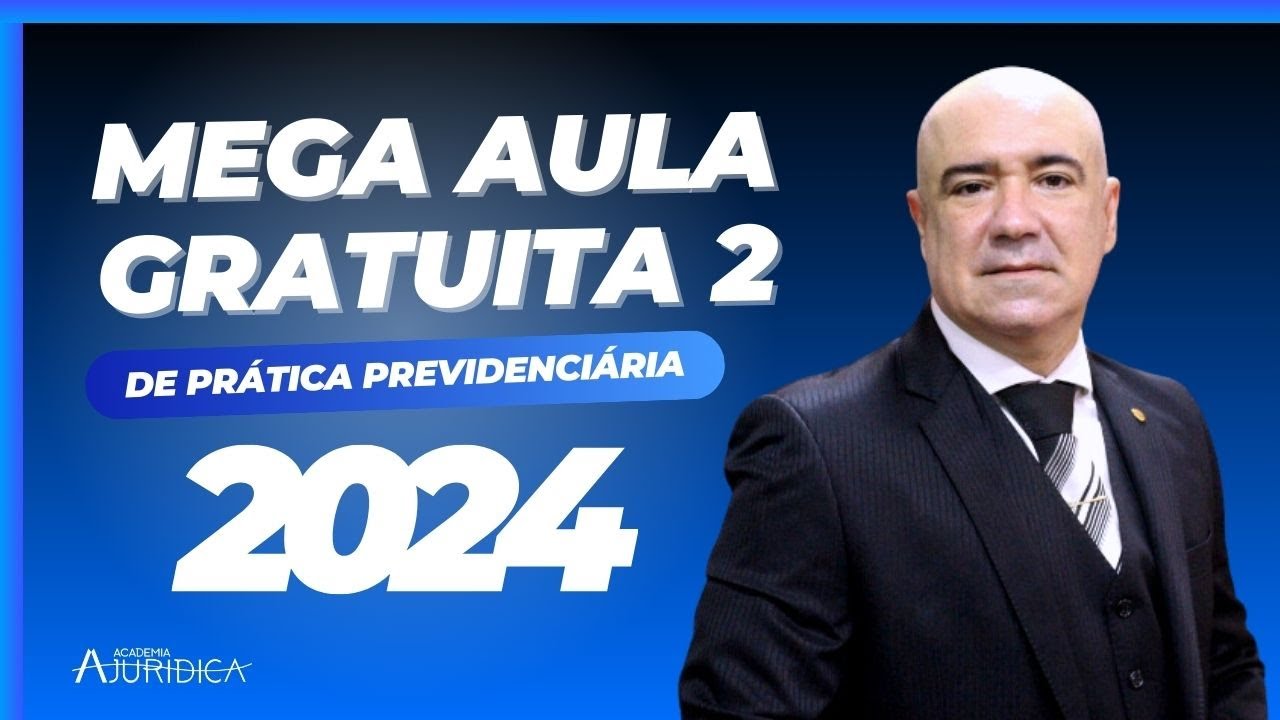 MEGA AULA DE PR&Aacute;TICA PREVIDENCI&Aacute;RIA 2024 2&ordm; DIA - com Carlos Gouveia -COMO ADVOGAR NO PREVIDENCI&Aacute;RIO