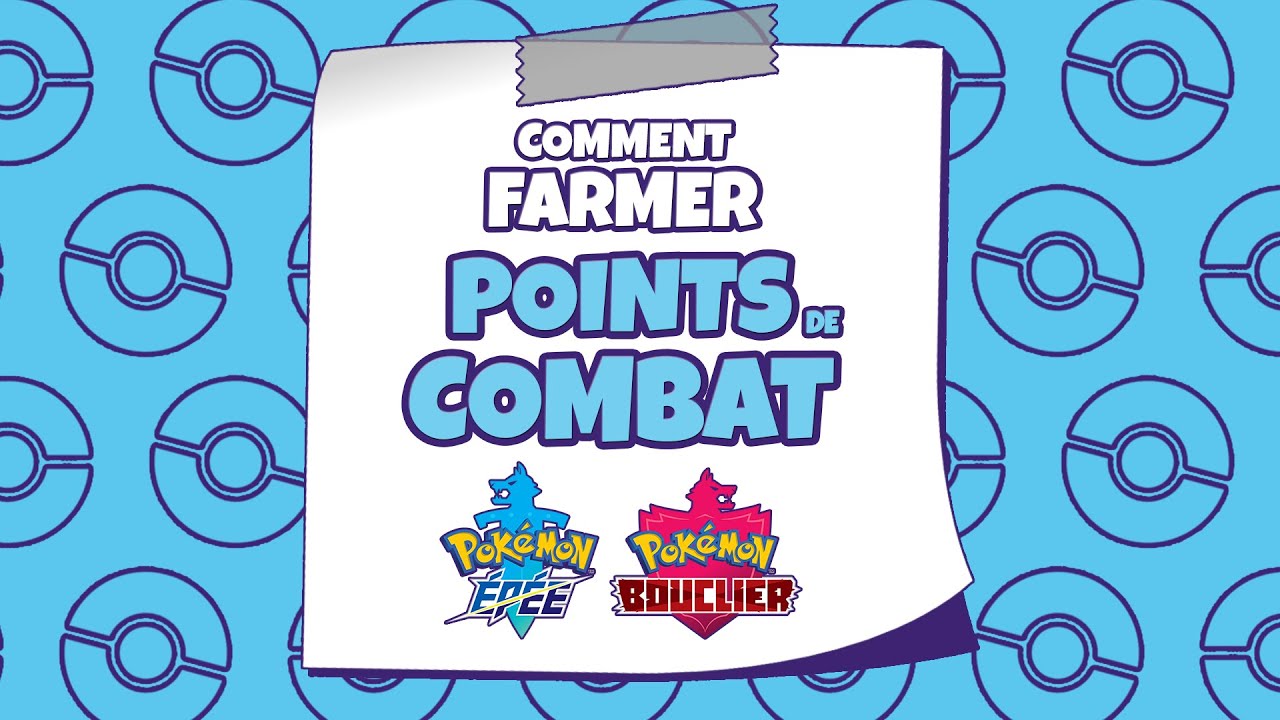 COMMENT FARMER LES POINTS DE COMBAT dans Pok&eacute;mon &Eacute;p&eacute;e et Bouclier (les meilleures m&eacute;thodes)