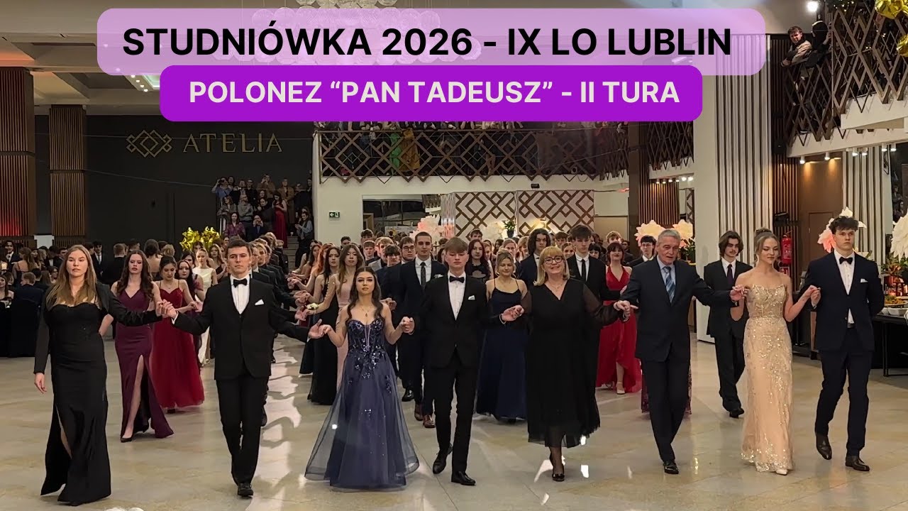 IX LO Lublin - Studniówka 2026 - Polonez Pan Tadeusz - II tura