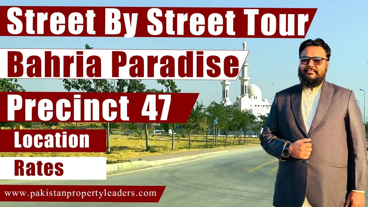 Street By Street Tour Of Bahria Paradise| Precinct 47 Bahria Town Karachi #250sqyardplots #viral
