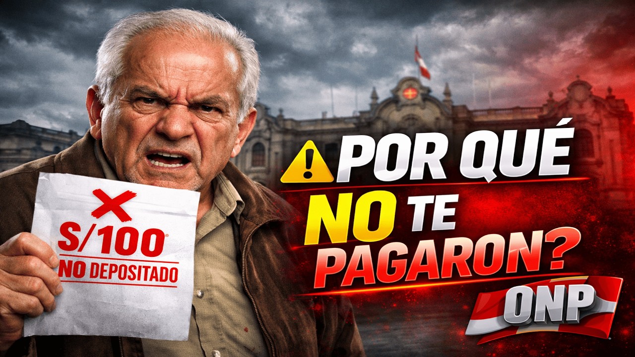 ⚠️ La VERDADERA razón por la que NO RECIBISTE los S/100 de la ONP