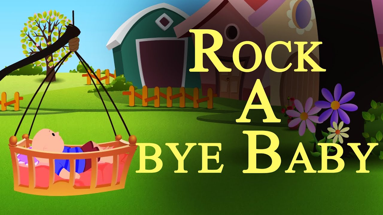 Rock-a-bye Baby - Nursery Rhymes for Kids