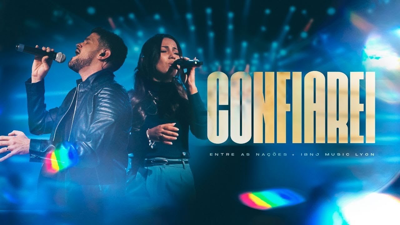CONFIAREI (AO VIVO) | IBNJ MUSIC LYON