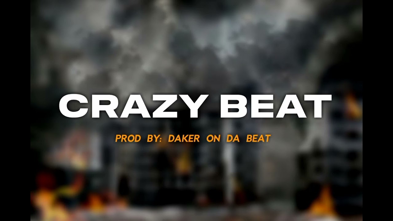 [FREE] Instrumental_*CRAZY BEAT*_Prod by__Daker On Da Beat