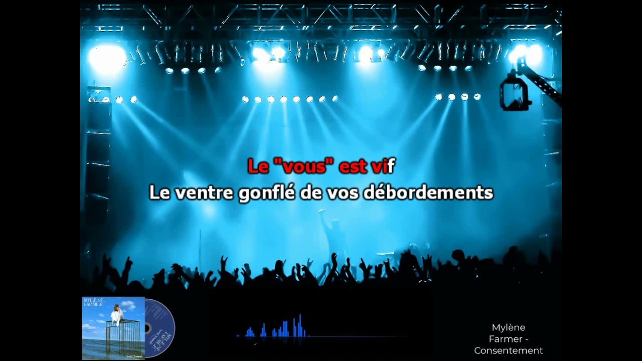 Karaoké Mylène Farmer   Consentement