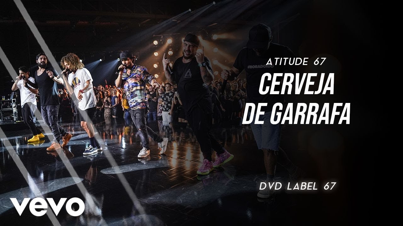 Atitude 67 - Cerveja De Garrafa (Ao Vivo Em S&atilde;o Paulo / 2019)