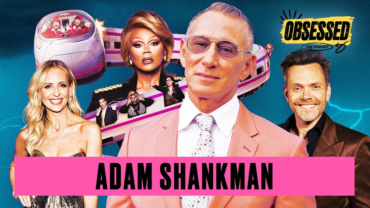 Adam Shankman Spills on 'Hairspray,' RuPaul, 'Buffy,' Tom Cruise and More | Obsessed: The Podcast