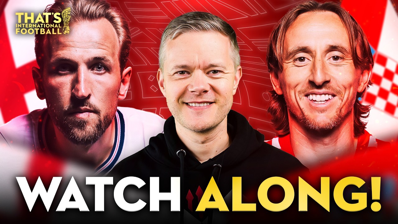 England vs Croatia LIVE World Cup 2026 Watchalong