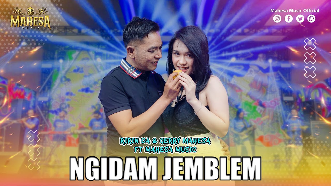 RIRIN DA FT GERRY MAHESA - NGIDAM JEMBLEM I Mahesa Music