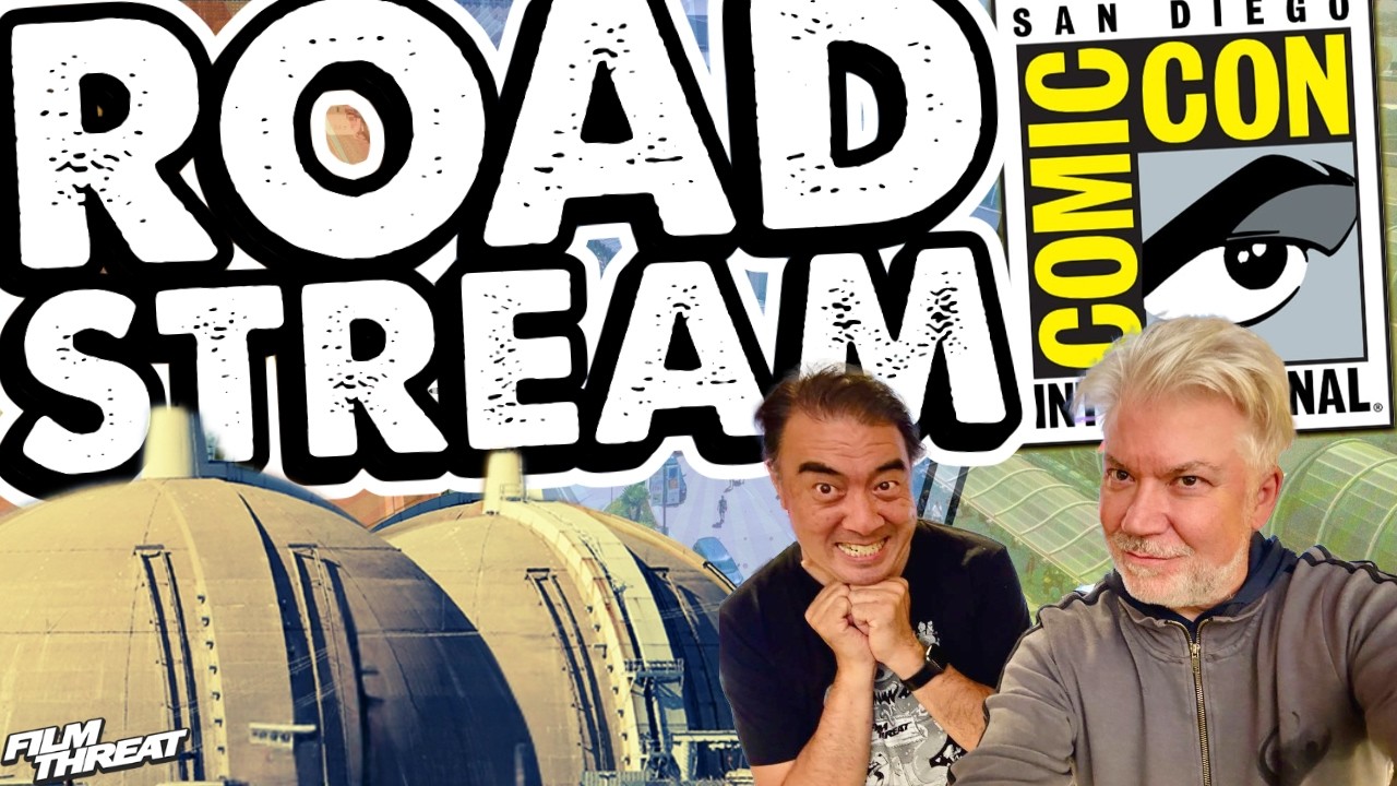 ON THE ROAD TO SAN DIEGO COMIC-CON! | Film Threat Live Roadstream