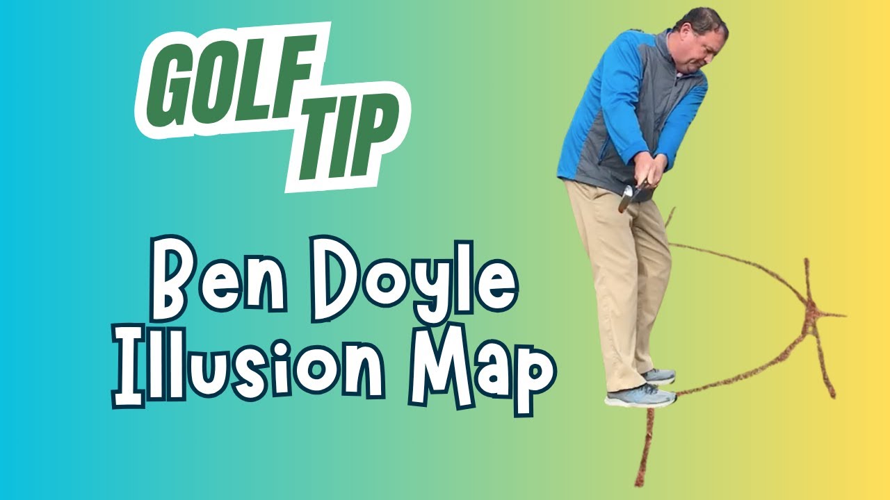 Master Your Golf Swing with the Ben Doyle Illusion Map | TeeTime Golf Pass Tip of the Week