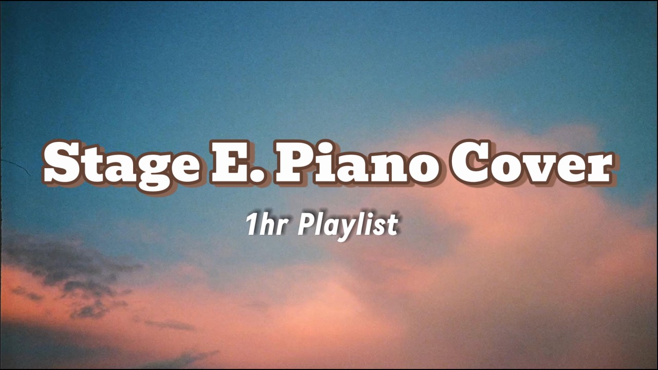 [1시간] 영롱하고 맑은 Stage E.Piano 커버 모음 ☁️ | 공부, 독서, 카페 BGM (1 Hour Playlist)