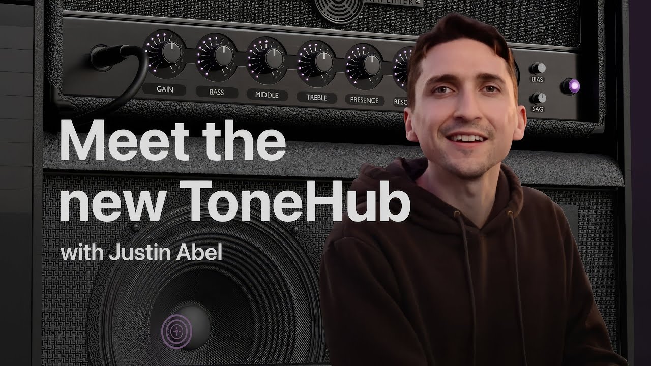 Deep dive: The all-new ToneHub with Justin Abel