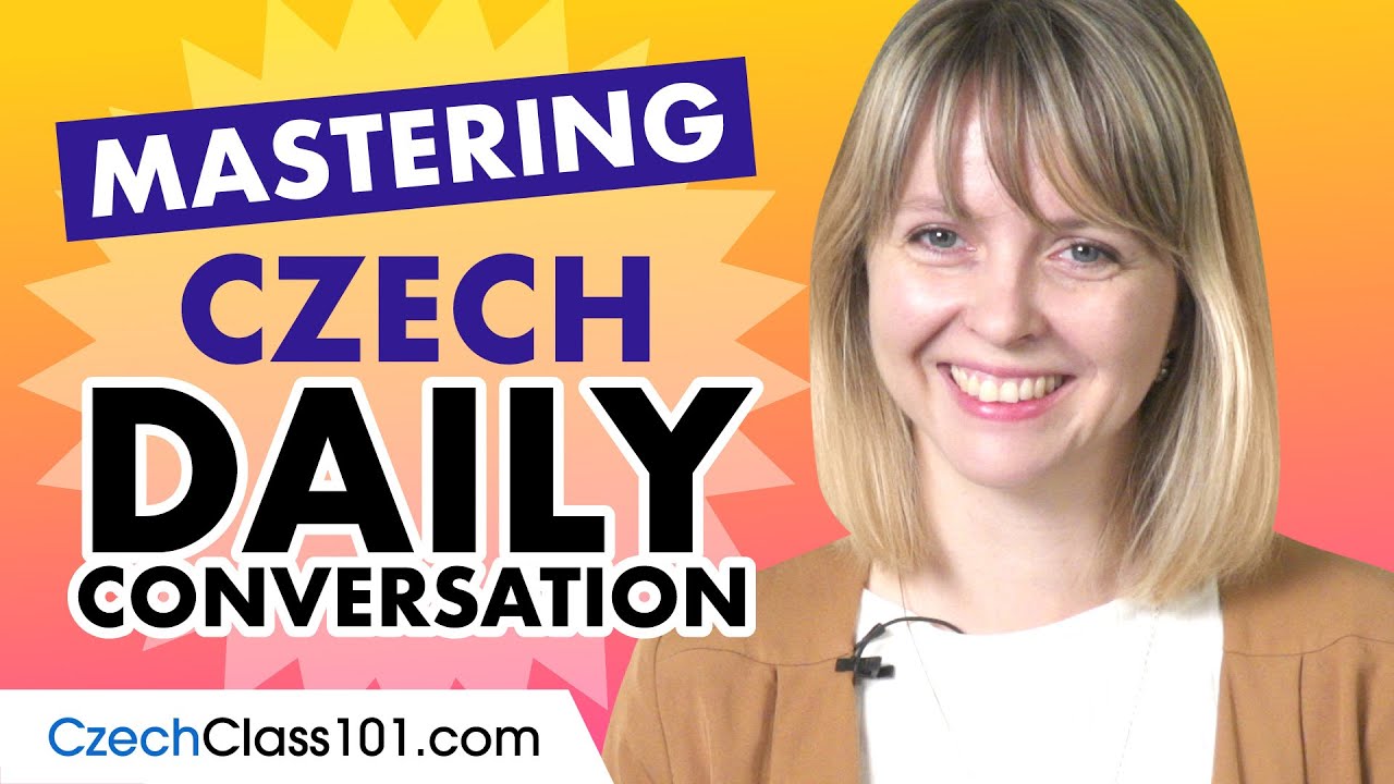 Mastering Daily Czech Conversations - Speaking like a Native