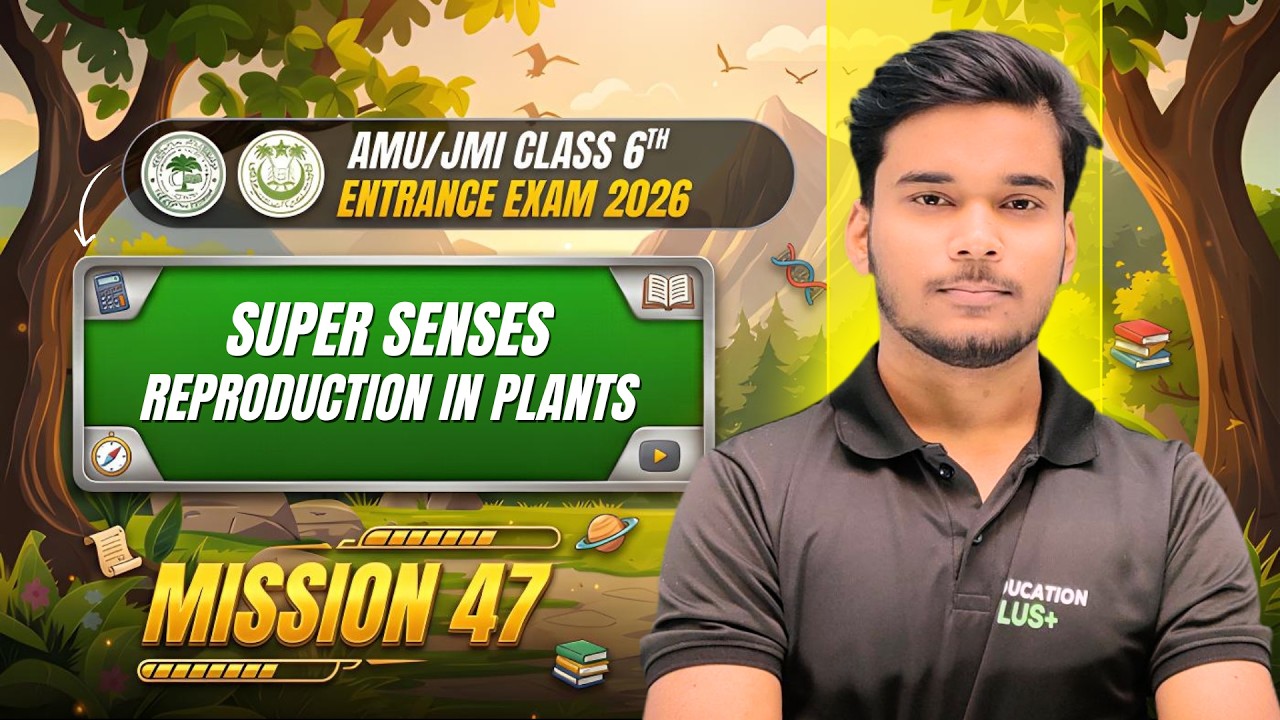 👉 AMU/JMI Class 6 Entrance 2026 🔥 47 Most Important Questions | Full Revision EVS