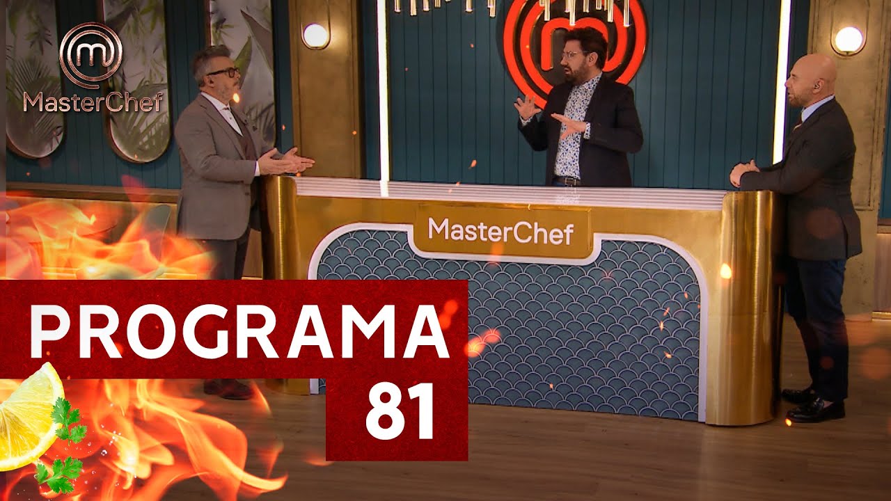 Programa 81 (16-07-2023) 15° Gala de Eliminación | TEMPORADA 03 | MASTERCHEF ARGENTINA