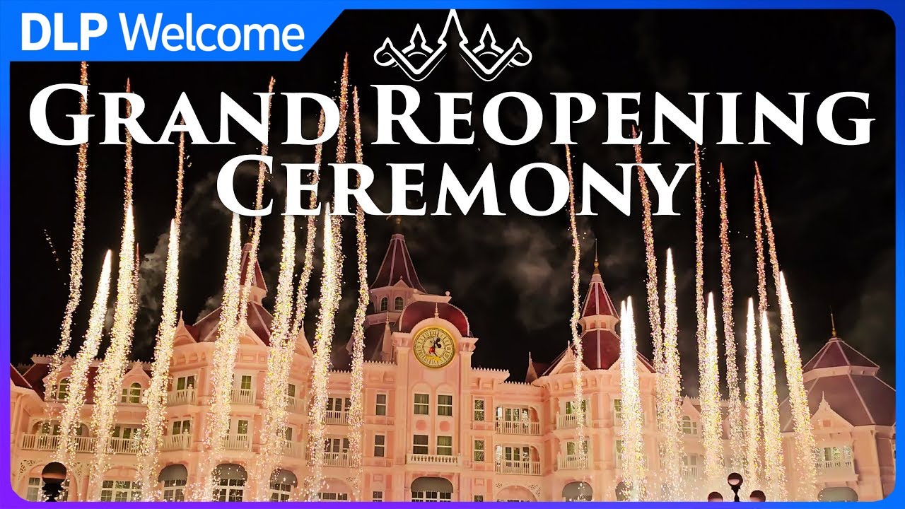 [4K Multi-Angle] Grand Reopening Ceremony Disneyland Hotel - Disneyland Paris
