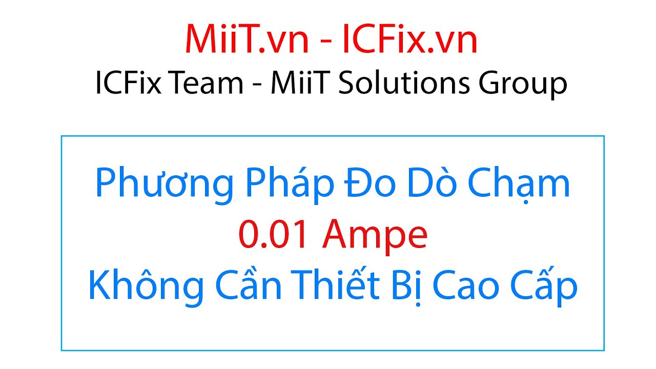 Cách Đo Dò Chạm 0.01 Ampe Chỉ Cần Đồng Hồ VOM