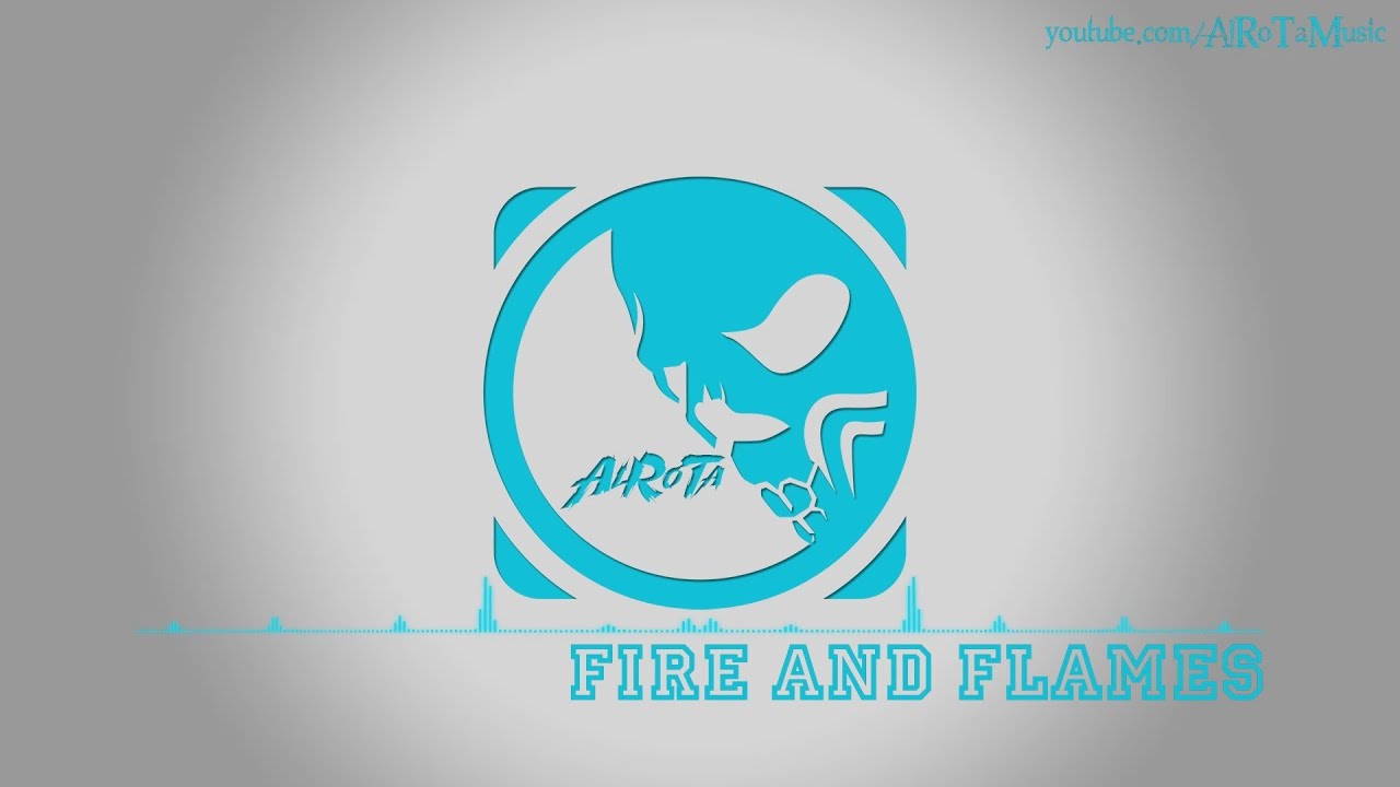 Fire And Flames by Johannes Hager - [2010s Pop Music]