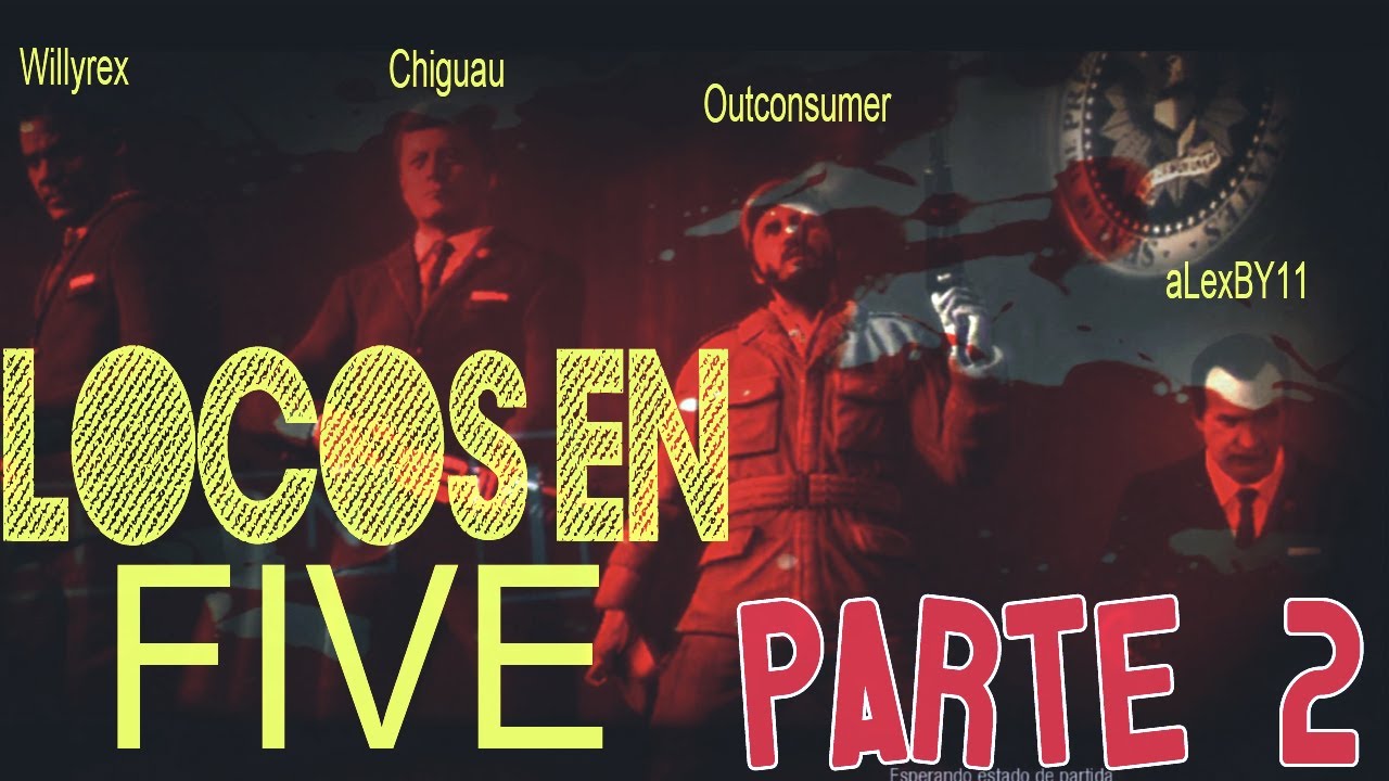 Zombies Five | Outconsumer,aLexBY11,Chiguau & Willyrex | Parte 2/4