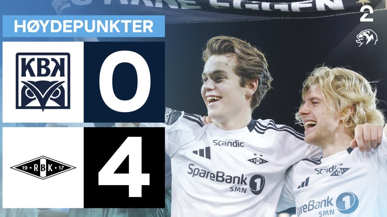 Kristiansund BK 0 - 4 Rosenborg - H&oslash;ydepunkter