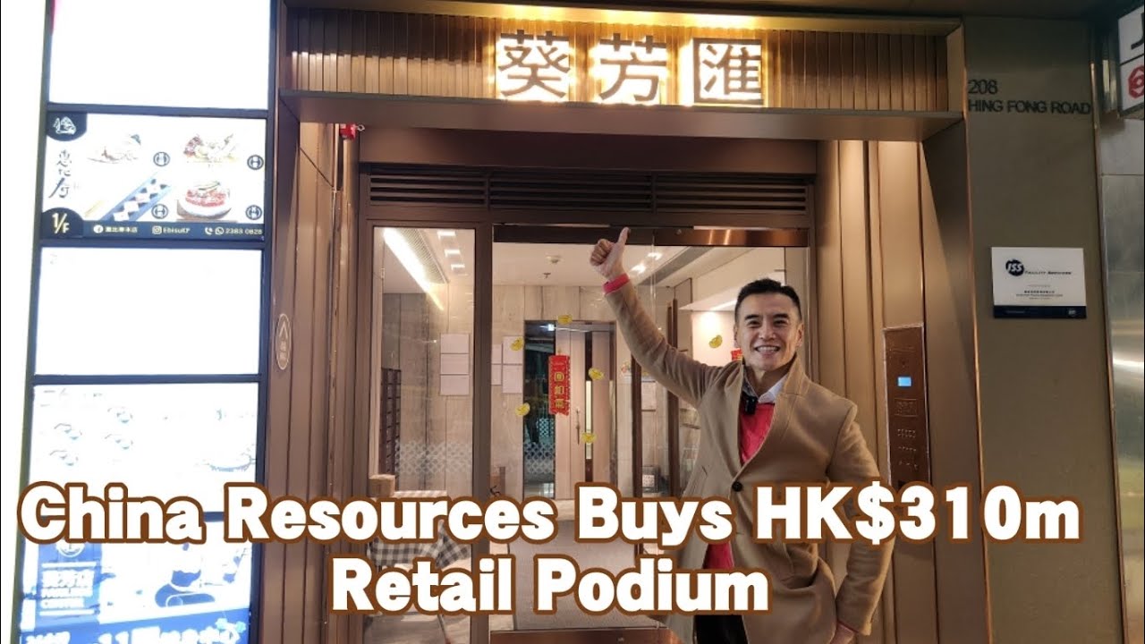 China Resources Property purchased a large four-story arcade in Kwai Fong for HK$310 million,