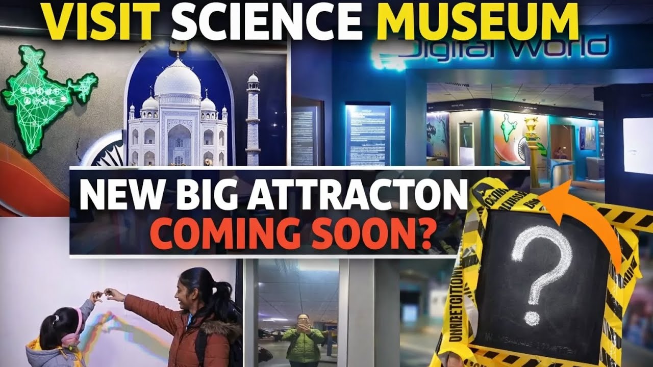 Revisit Science Museum 👩‍🚀 