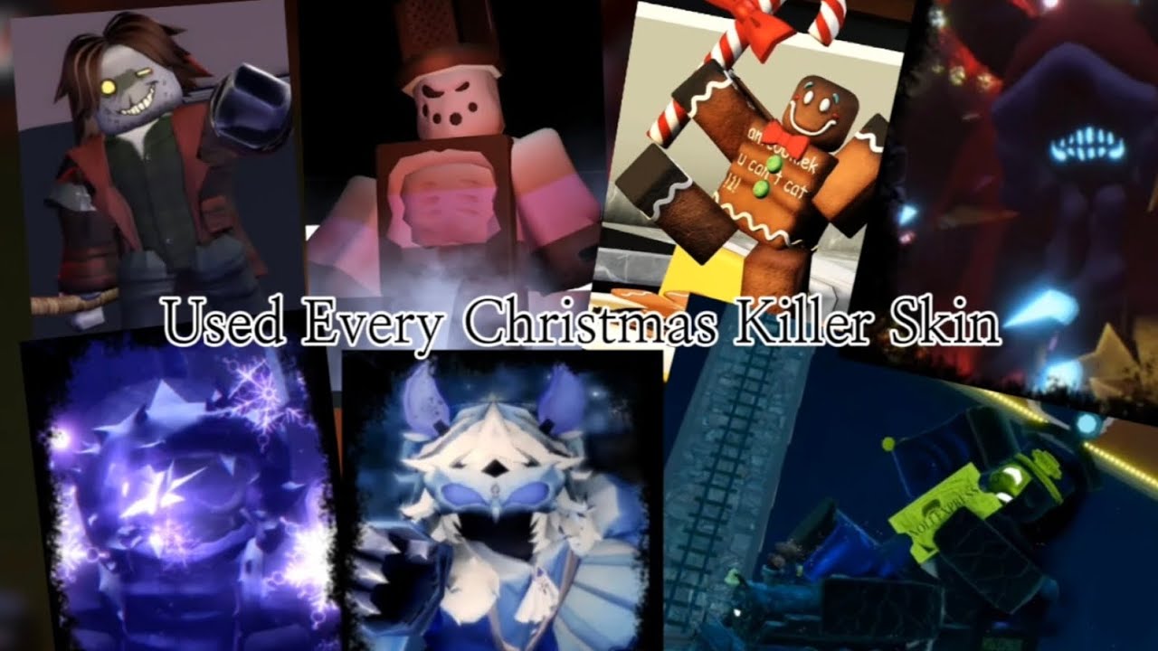 Used Every Christmas Killer Skins || Forsaken