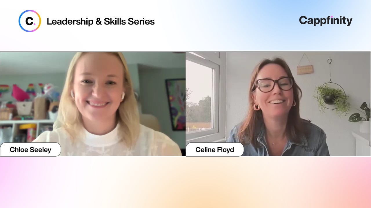Cappfinity's Celine Floyd and Chloe Seeley from Moniepoint discuss leadership and skills in fintech