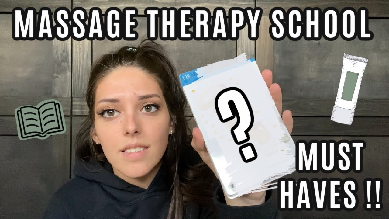 Massage Therapy School Essentials & Must Haves