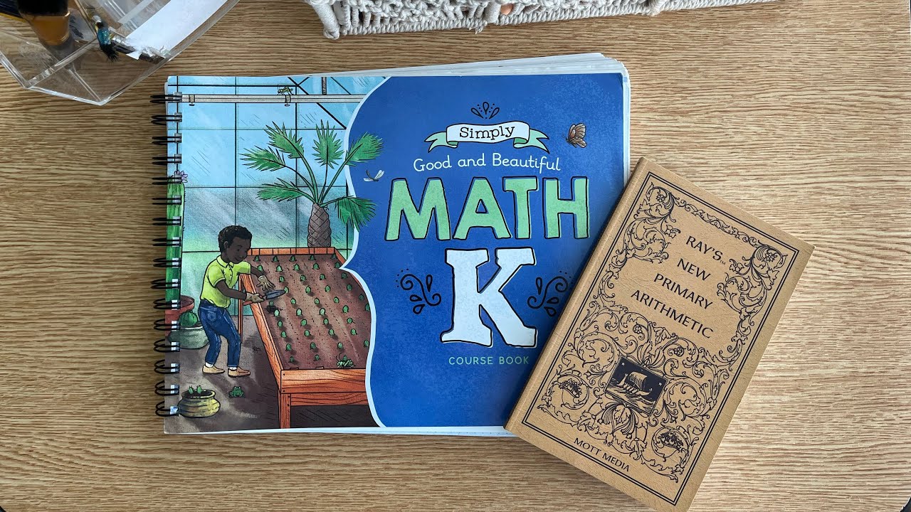 Why we are switching from The Good and the Beautiful Math to Ray’s Arithmetic