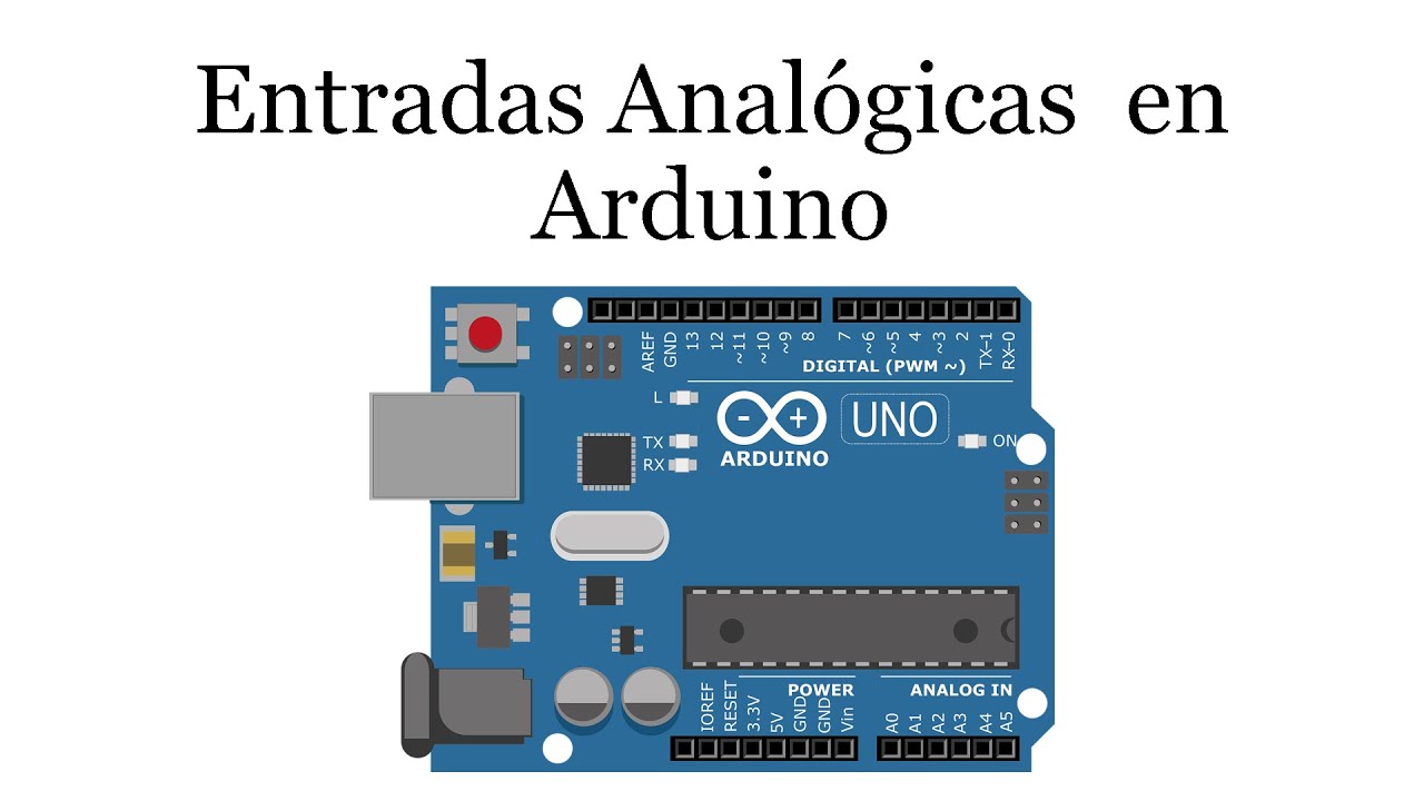 Entradas analógicas en Arduino