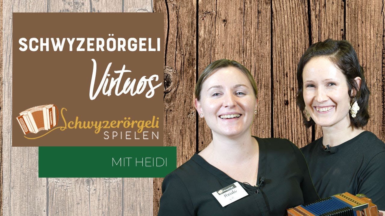 Schwyzerörgeli virtuos:  Heidi - Bergliebi