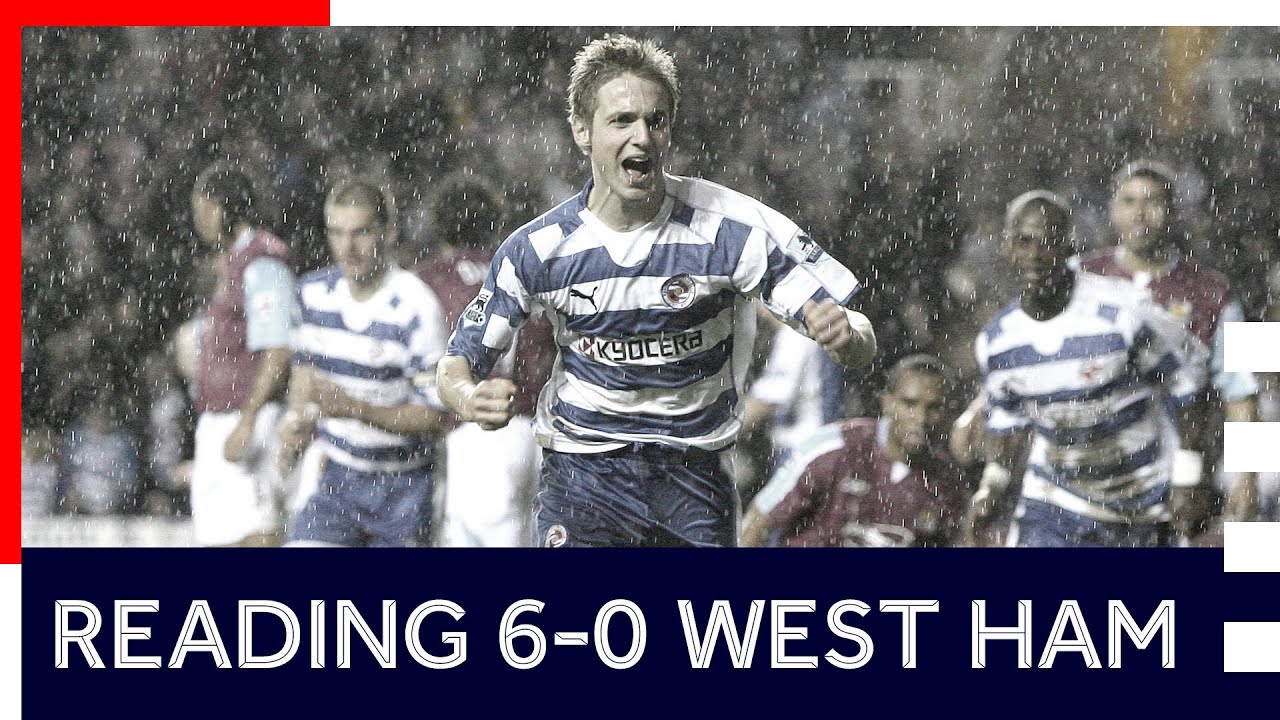 ⏪ Royal Rewind | Reading 6-0 West Ham United | 1 January 2007