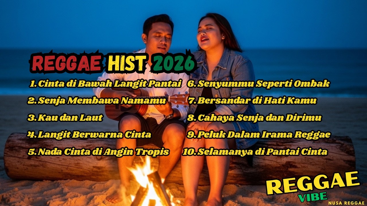 SENJA & CINTA: Playlist Reggae Duet Romantis 2026 Penenang Hati di Sore Hari (Akustik Santai)