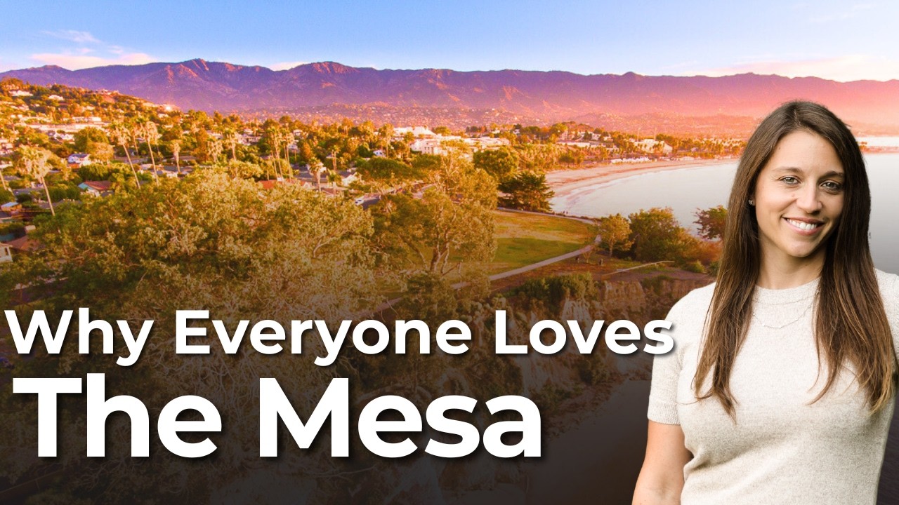 Living on The Mesa in Santa Barbara | Pros, Prices & Lifestyle Guide