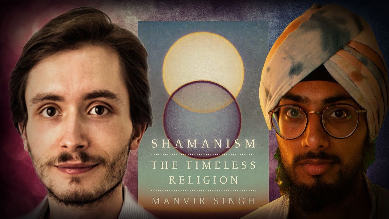 #1099 Manvir Singh - Shamanism: The Timeless Religion