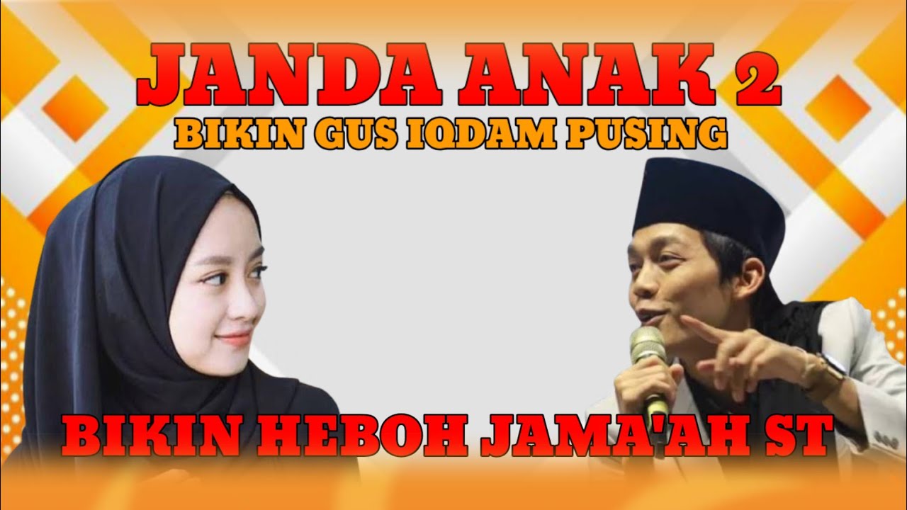 Gus iqdam paling lucu_janda anak 2 bikin gempar garangan st