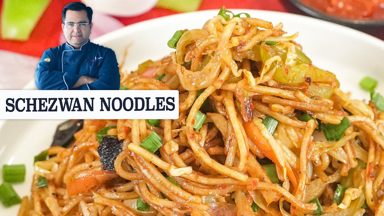 सेज़वान नूडल् चाऊमीन बनाने की विधि | Schezwan Chowmein /शेफ अजय चोपड़ा / Chef Ajay Chopra recipes