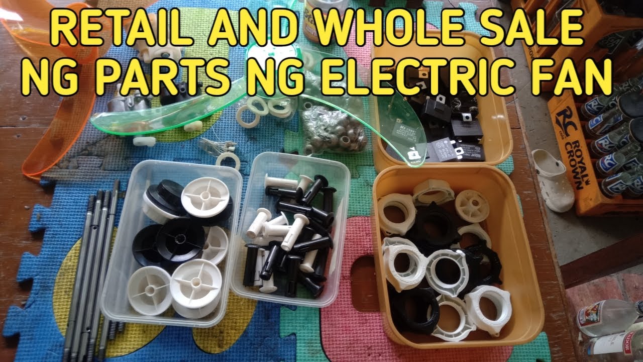MAGKANO BA ANG PRESYO NG MGA PARTS NG ELECTRIC FAN | FANTASTIC PH
