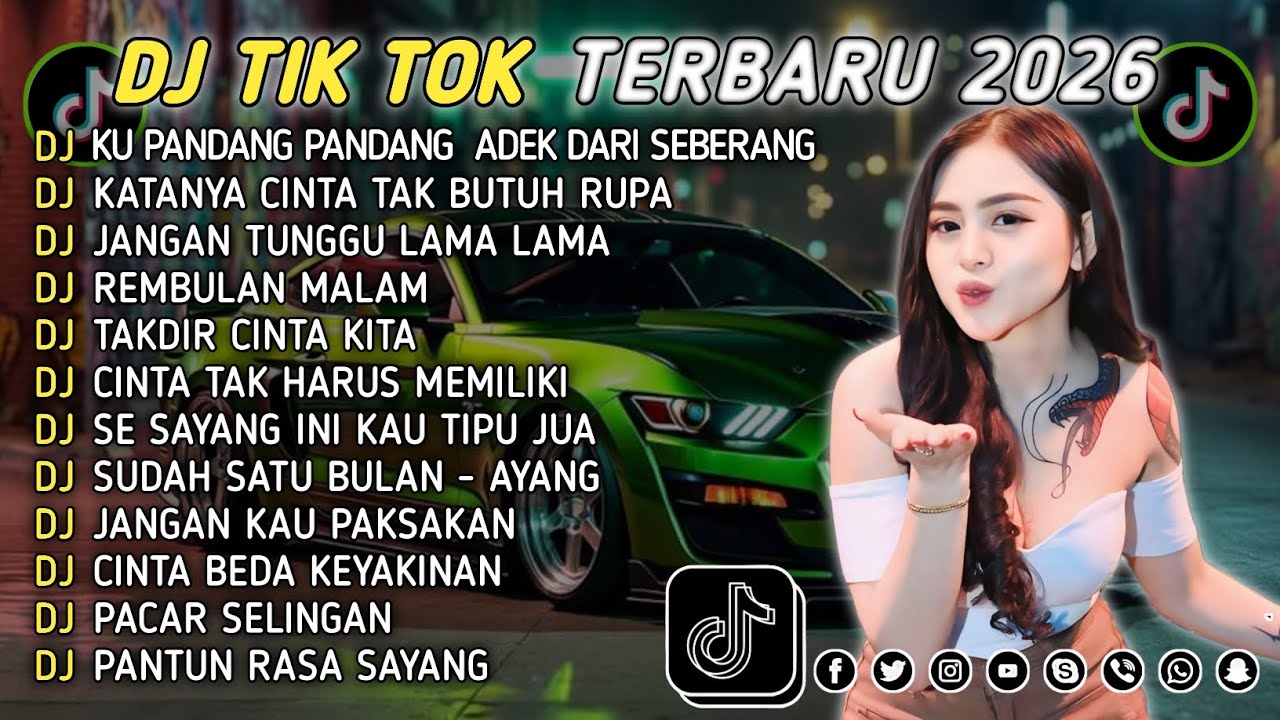 DJ TIKTOK TERBARU 2026 || DJ CINTA DARI SEBERANG 🎵 DJ KATANYA CINTA TAK BUTUH RUPA 🎵 FULL ALBUM❗❗