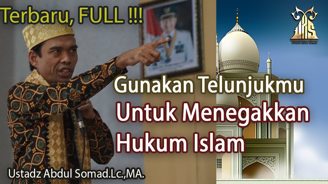 Gunakan Telunjukmu Untuk Menegakkan Hukum Islam ᴴᴰ | Ustadz Abdul Somad, Lc., MA