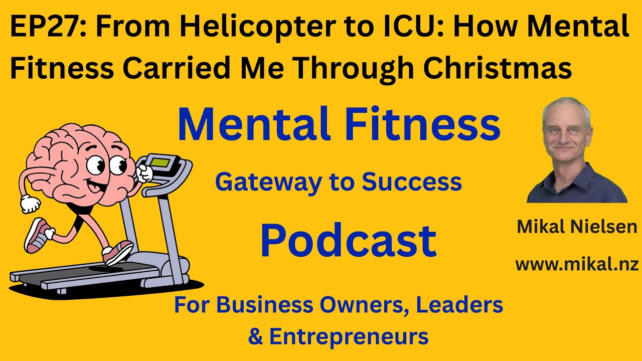 From Helicopter to ICU: How Mental Fitness Helped Me Through Christmas