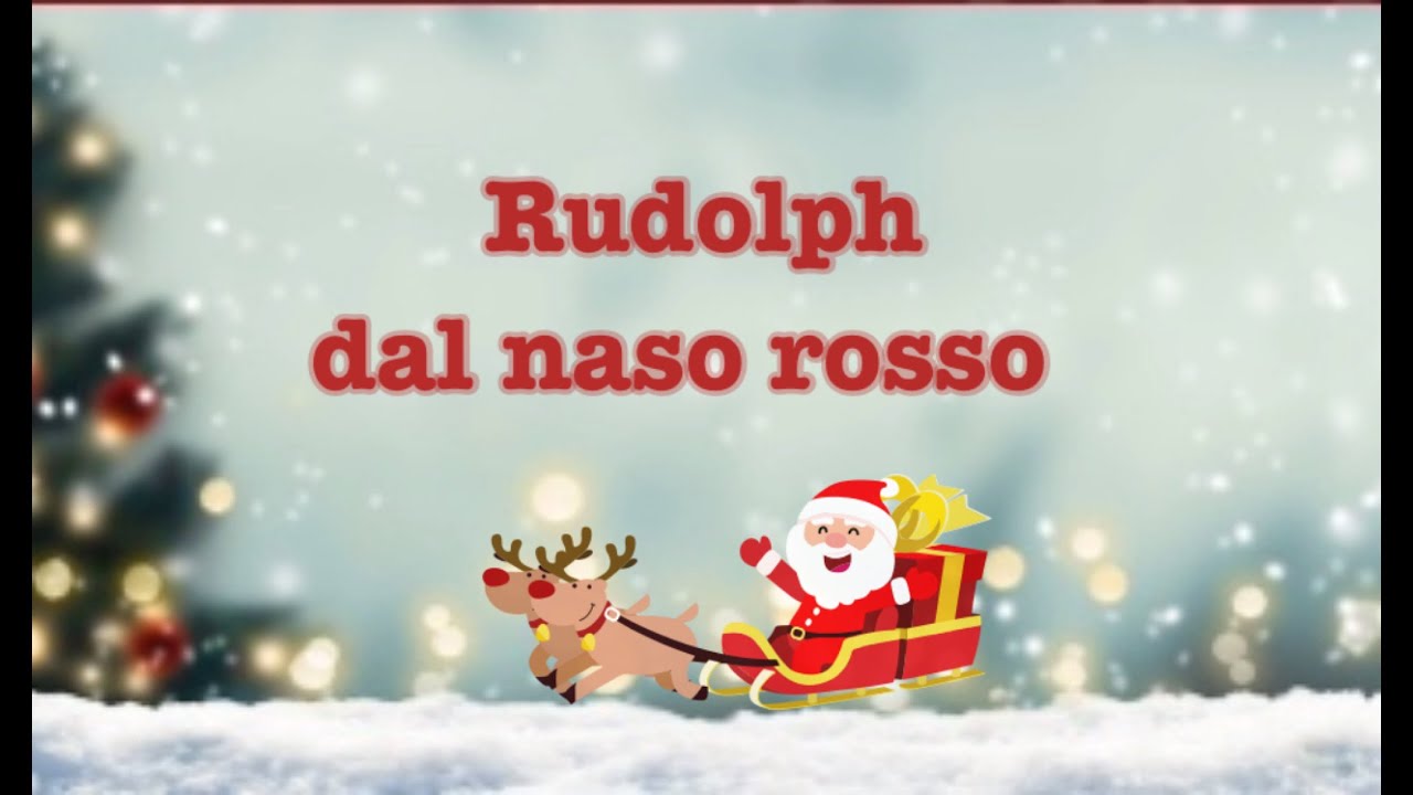 Rudolph dal naso rosso - Canzone di Natale