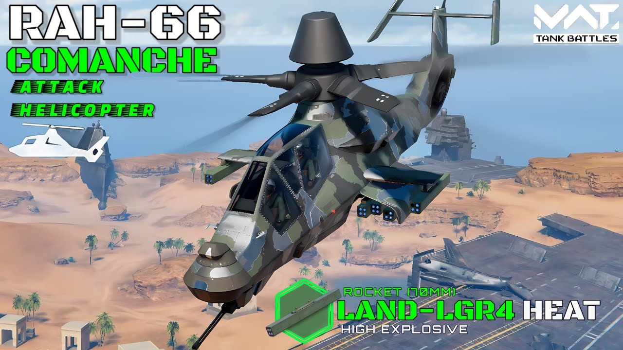 RAH-66 Comanche New Helicopter With Full Land-LGR4 Gameplay - MWT Tank Battles