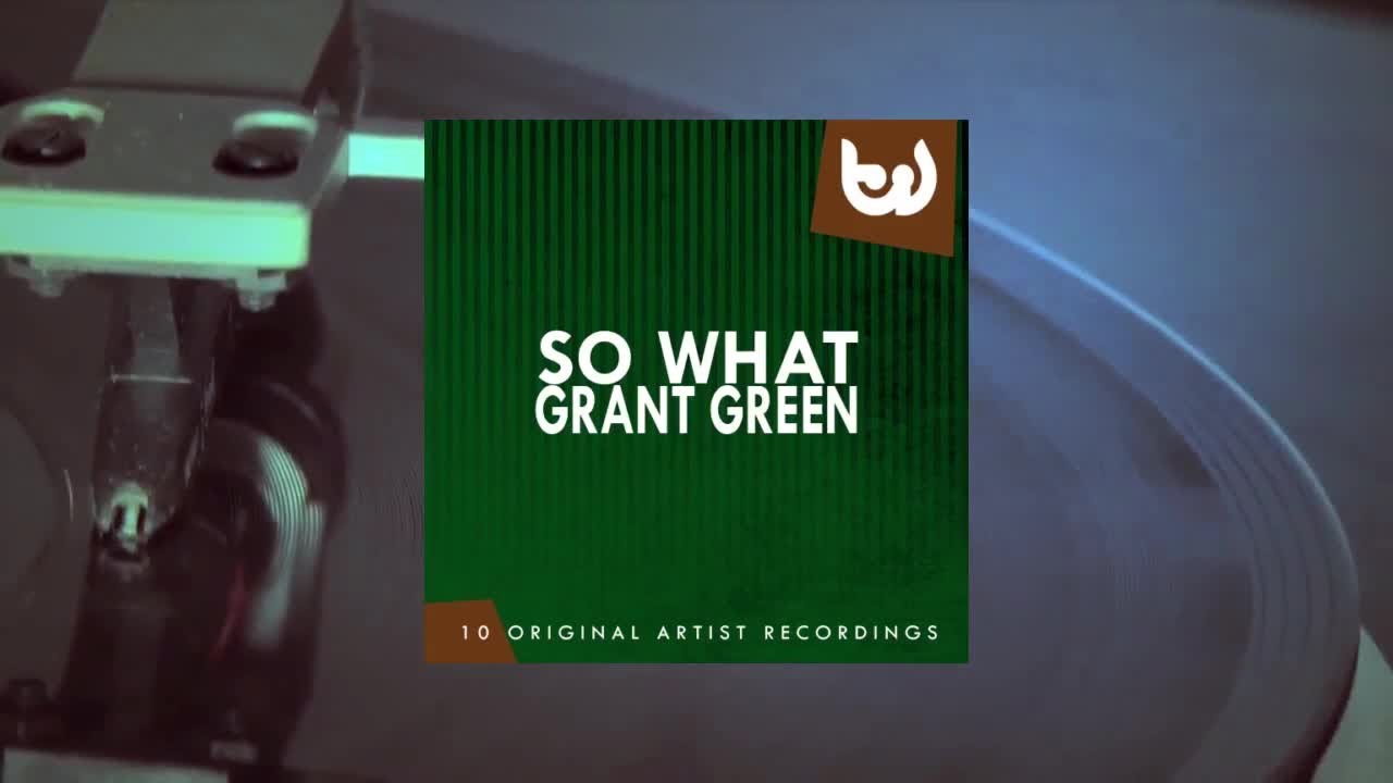 Grant Green - So What (Full Album)