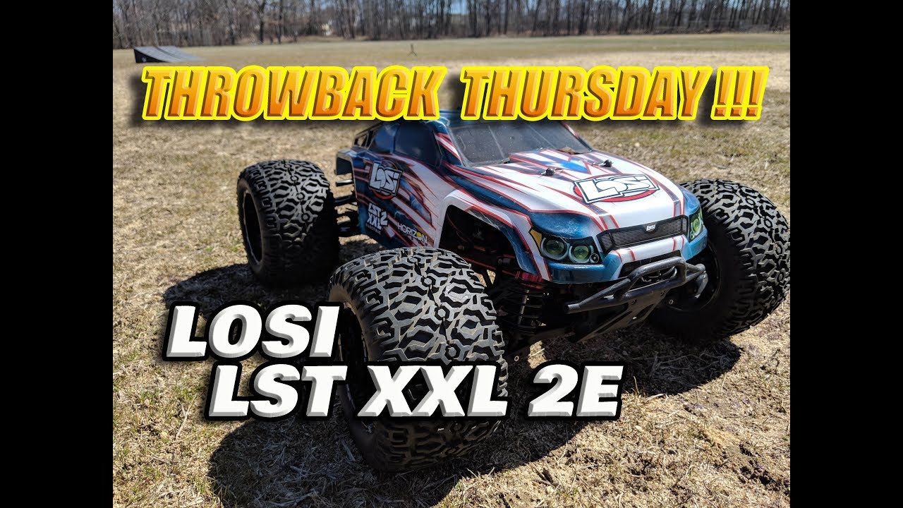 Throwback Thursday - Losi LST XXL2e - Episode 1