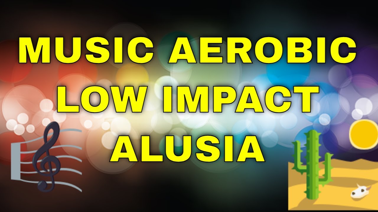 MUSIC AEROBIC LOW IMPACT ALUSIA