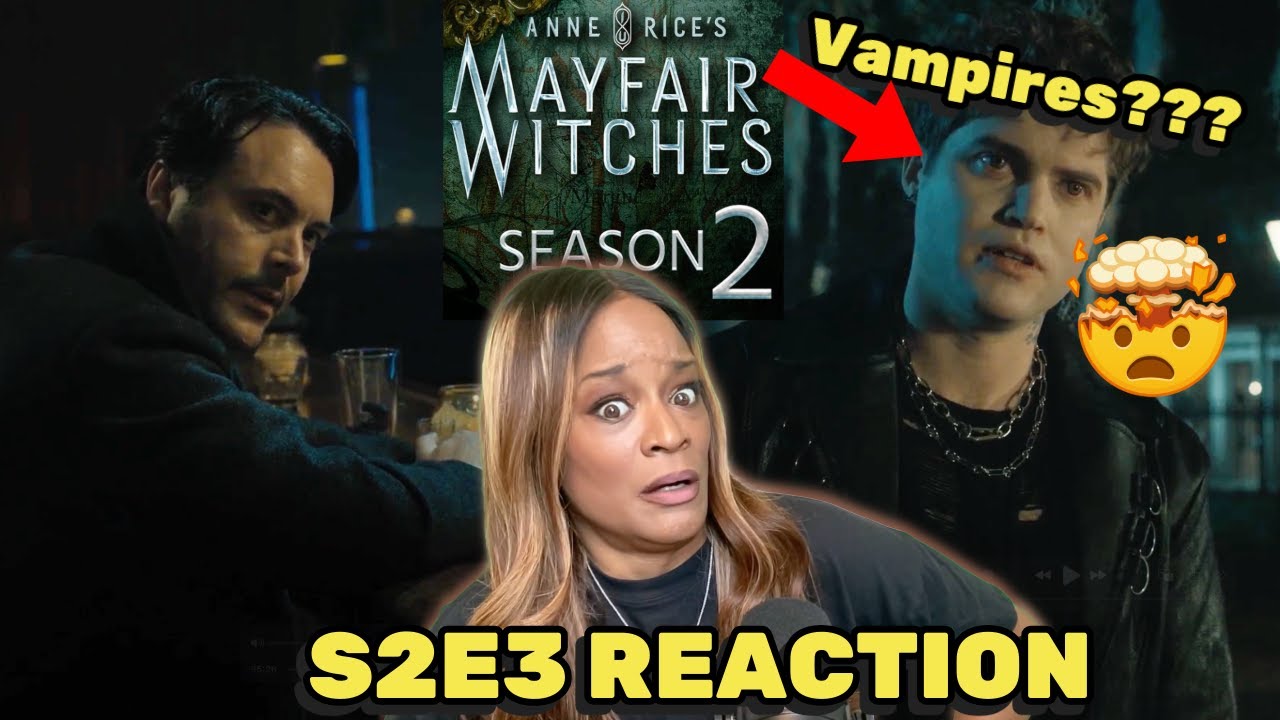 We got Vampires now??? Mayfair Witches S2E3 Reaction