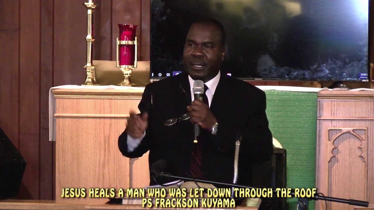 JESUS HEALS THE MAN LOWERED DOWN FROM  THE ROOF BY PS FRACKSON KUYAMA AT MICHIANA MALAWI SDA CHURCH
